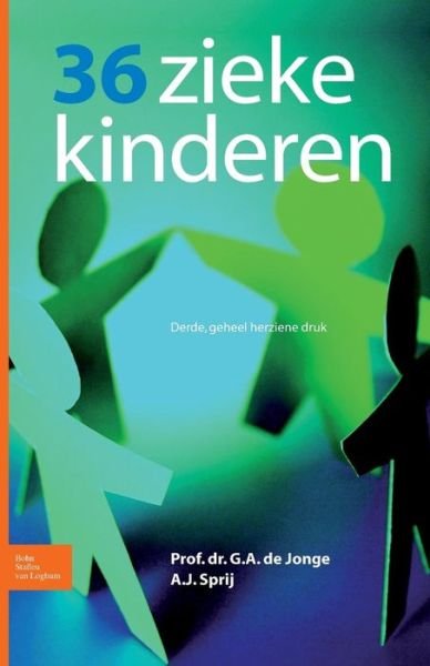 36 Zieke Kinderen - Franciska De Jong - Books - Bohn Stafleu Van Loghum - 9789031384235 - November 16, 2011