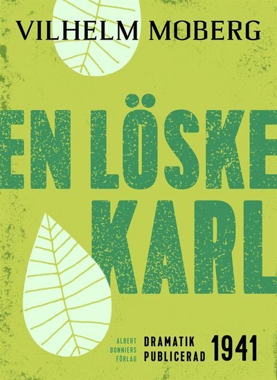 Cover for Vilhelm Moberg · En löskekarl (ePUB) (2015)