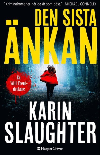 Cover for Karin Slaughter · Will Trent: Den sista änkan (Innbunden bok) (2019)