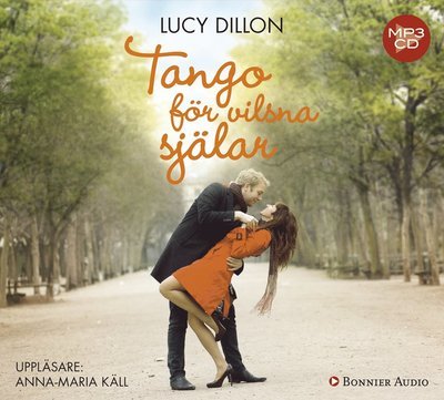 Cover for Lucy Dillon · Tango för vilsna själar (MP3-CD) (2014)