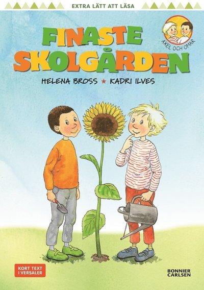 Finaste skolgården - Helena Bross - Books - Bonnier Carlsen - 9789179770235 - December 27, 2021