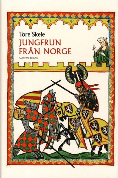 Cover for Tore Skeie · Jungfrun från Norge (Innbunden bok) (2014)
