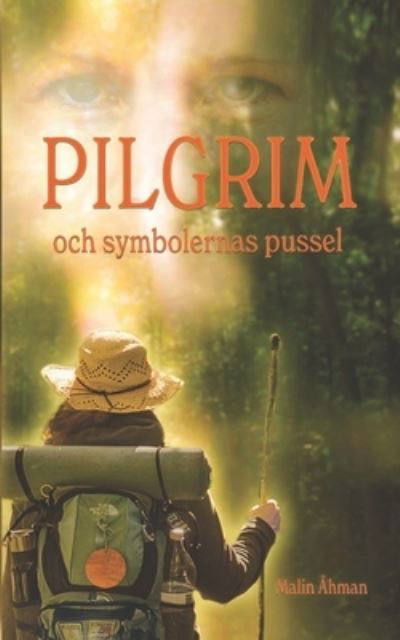 Cover for Malin Åhman · Pilgrim och symbolernas pussel (Taschenbuch) (2022)