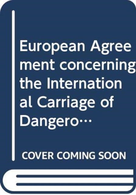 Cover for United Nations Economic Commission for Europe · European Agreement concerning the International Carriage of Dangerous Goods by Inland Waterways 2019 (ADN 2019 Russian Edition), Applicable as from 1 January 2019: Two Volumes (Paperback Book) (2019)