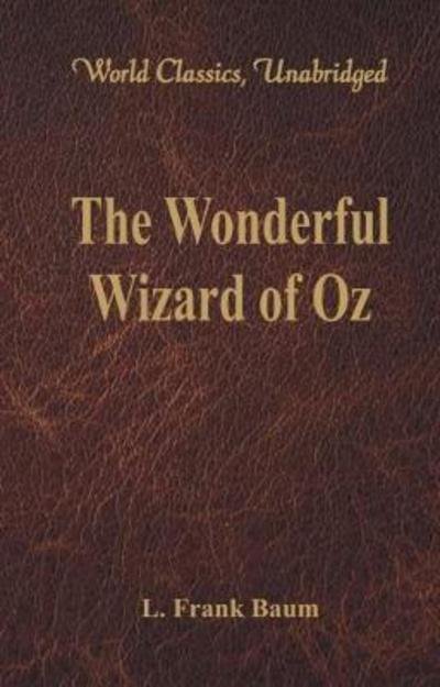 Cover for Frank L. Baum · The Wonderful Wizard of Oz (Paperback Book) (2017)