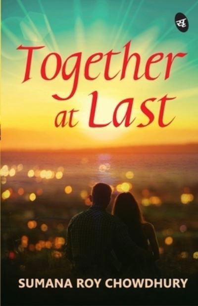 Cover for Sumana Roy Chowdhury · Together at Last (Paperback Book) (2021)