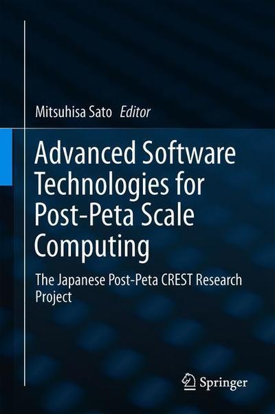 Cover for Advanced Software Technologies for Post Peta Scale Computing (Book) [1st ed. 2019 edition] (2019)