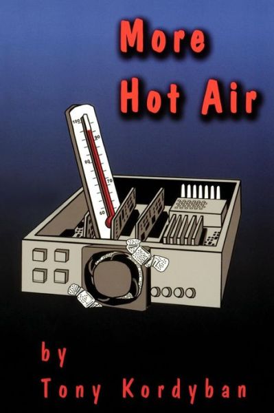 Cover for Tony Kordyban · More Hot Air (Paperback Book) (2005)