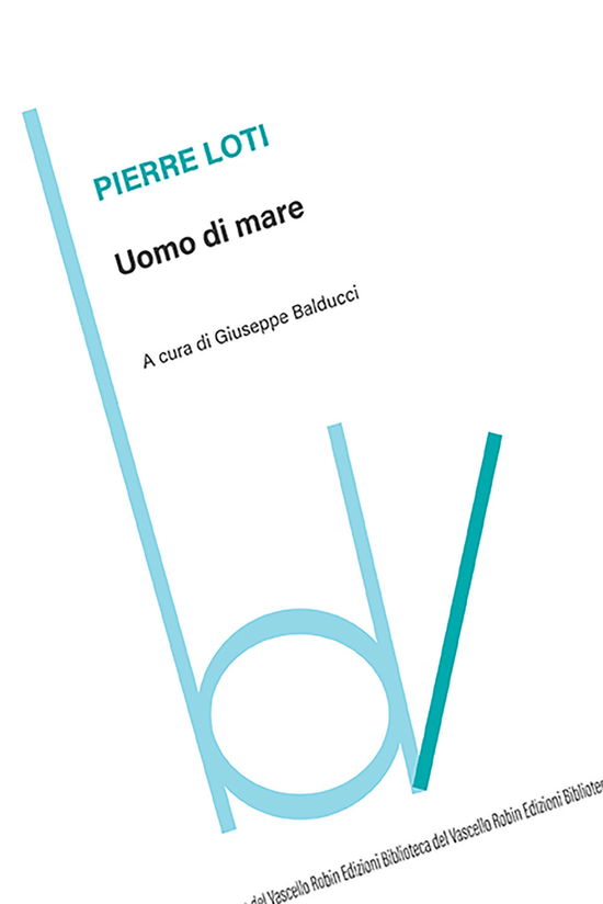 Cover for Pierre Loti · Uomo Di Mare (Book)