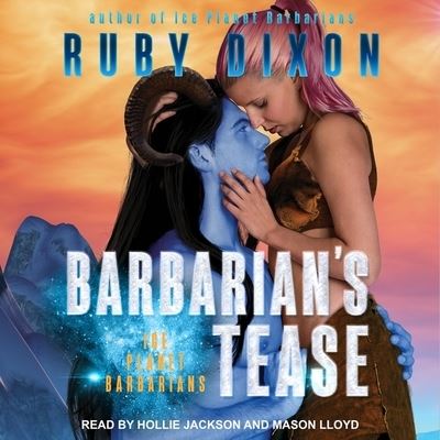 Cover for Ruby Dixon · Barbarian's Tease (CD) (2019)