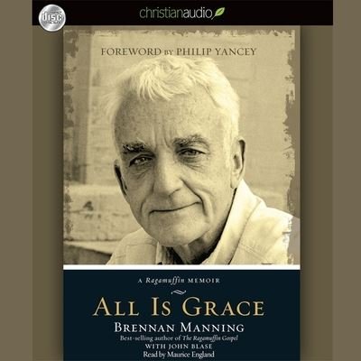 Cover for Brennan Manning · All Is Grace (CD) (2011)
