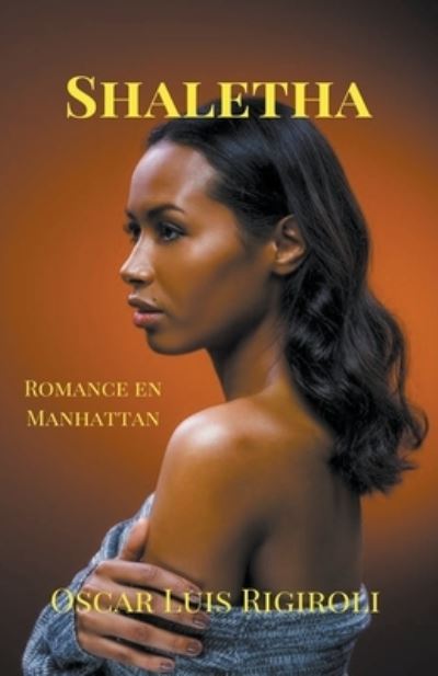 Cover for Louis Alexandre Forestier · Shaletha-Romance en Manhattan (Paperback Book) (2016)