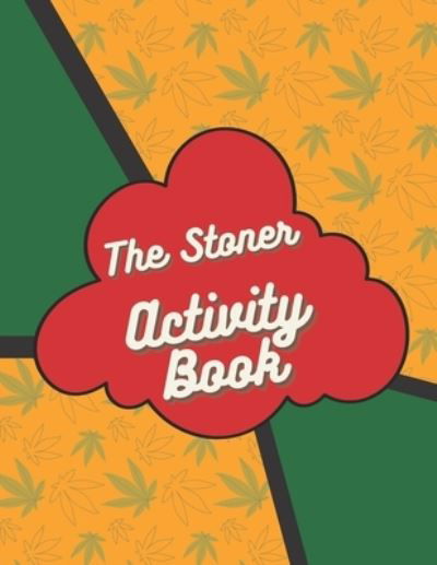 Cover for Ladis Ltf · The Stoner Activity Book For Adults (Paperback Bog) (2022)