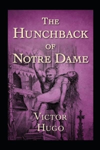 Cover for Victor Hugo · The Hunchback of Notre Dame (Pocketbok) [Illustrated edition] (2022)