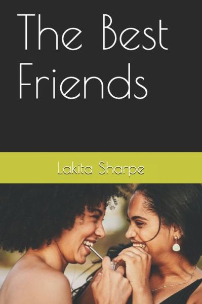 Cover for Lakita T Sharpe · The Best Friends (Paperback Book) (2020)