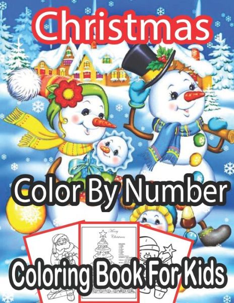 Cover for Sandra Nickel · Christmas Color By Number Coloring Book For Kids (Paperback Book) (2020)