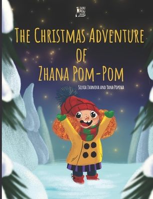 Cover for Silvia Ivanova · The Christmas Adventure of Zhana Pom-Pom (Paperback Book) (2020)