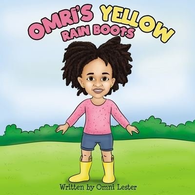 Cover for Omni Lester · Omri's Yellow Rain Boots (Paperback Book) (2021)