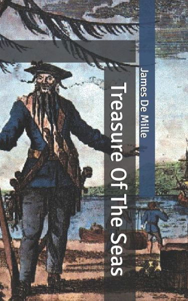 Cover for James De Mille · Treasure Of The Seas (Paperback Book) (2020)