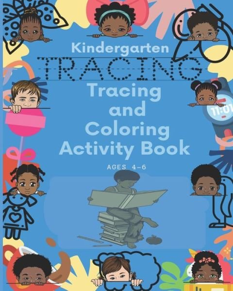 Cover for Wea R E Learning · Kindergarten Tracing &amp; Coloring Activity Book Ages 4-6 (Taschenbuch) (2020)