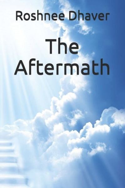 Cover for Roshnee Dhaver · The Aftermath (Paperback Book) (2020)
