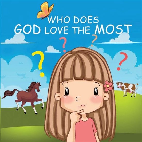 Cover for Dalton Mullins · Who Does God Love the Most? (Pocketbok) (2020)
