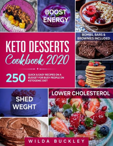 Cover for Wilda Buckley · Keto Dessert Cookbook 2020 (Paperback Book) (2020)