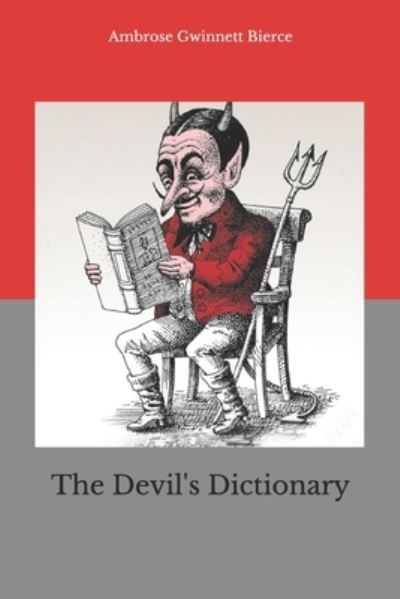 Cover for Ambrose Gwinnett Bierce · The Devil's Dictionary (Paperback Book) (2020)