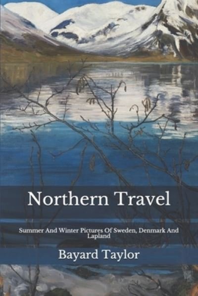 Cover for Bayard Taylor · Northern Travel (Paperback Book) (2020)