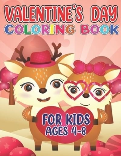 Cover for Emily Rita · Valentine's day coloring book for kids ages 4-8 (Paperback Book) (2021)
