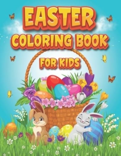 Cover for Independently Published · Easter Coloring Book For Kids (Pocketbok) (2021)