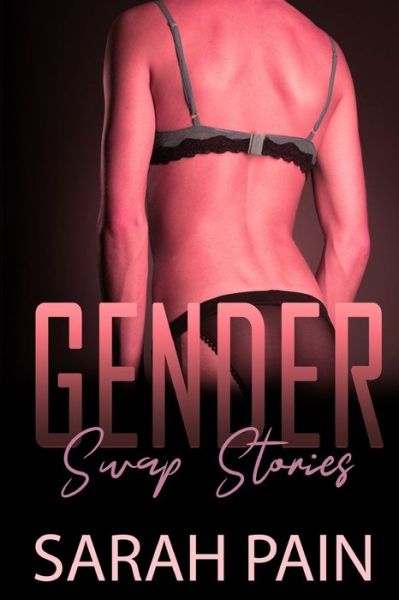 Cover for Sarah Pain · Gender Swap Stories (Paperback Book) (2021)