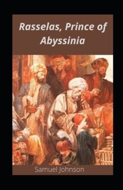 Cover for Samuel Johnson · Rasselas, Prince of Abyssinia illustrated (Paperback Book) (2021)