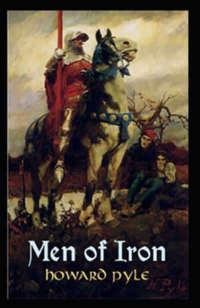 Cover for Howard Pyle · Men of Iron Illustrated (Paperback Bog) (2021)