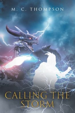 Cover for M C Thompson · Calling the Storm (Pocketbok) (2022)