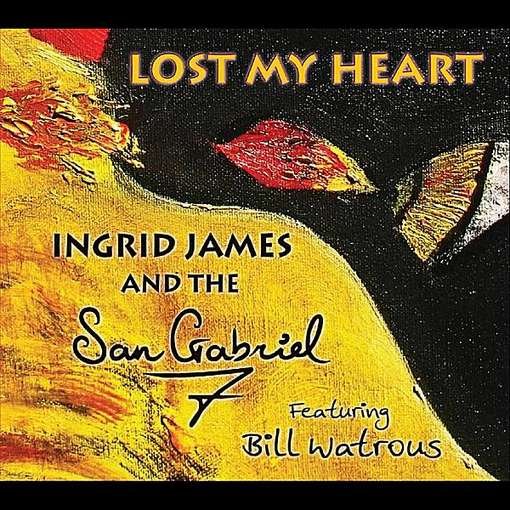 Cover for San Gabriel Seven · Lost My Heart (CD) (2012)