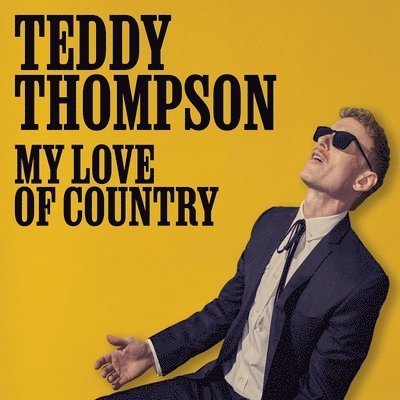 Cover for Teddy Thompson · My Love of Country (LP) (2023)
