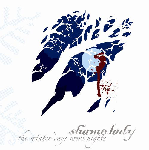 Cover for Shame Lady · Winter Days Were Nights (CD) (2005)