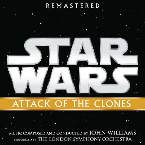 Cover for John Williams · Star Wars: Attack of the Clones (CD) [Remastered edition] (2018)