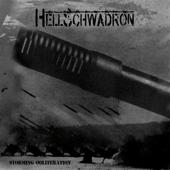 Cover for Hellschwadron · Storming Obliteration (CD) (2016)