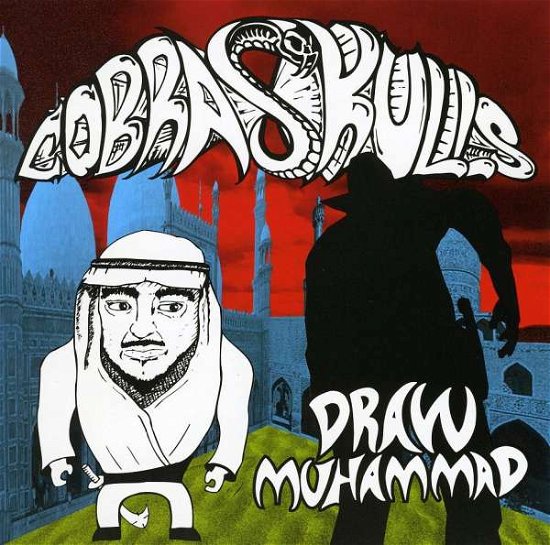 Cover for Cobra Skulls · Draw Muhammad (CD) [EP edition] (2009)
