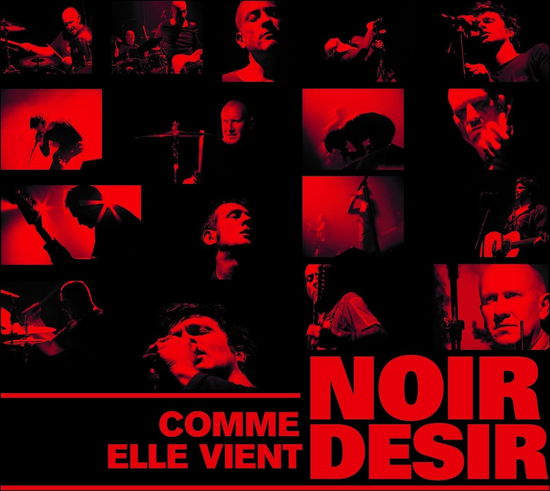 Comme Elle Vient (Live 2002) - Noir Desir - Music - FRENCH LANGUAGE - 0602445514236 - November 11, 2022