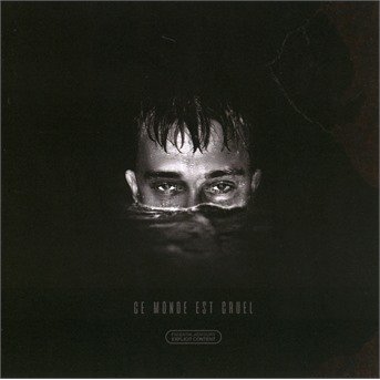 Cover for Vald · Ce Monde Est Cruel (CD) (2019)