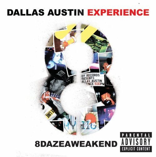 8dazeaweakend - Dallas Austin Experiment - Musik - Universal Records - 0602527010236 - 9. Juli 2009
