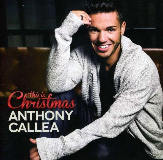 Cover for Anthony Callea · This Is Christmas (CD) (2013)