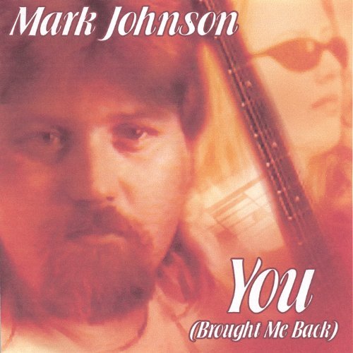 Cover for Mark Johnson · You Brought Me Back (CD) (2005)