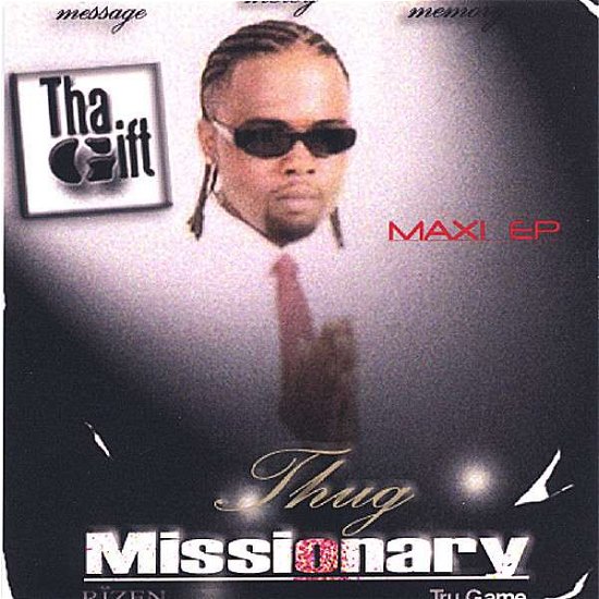 Cover for Tha Gift · Thug Missionary (CD) [EP edition] (2006)
