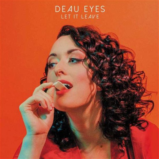 Let It Leave - Deau Eyes - Musik - EGGHUNT RECORDS - 0754169562236 - 5. juni 2020