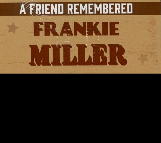 A Friend Remembered: My Tribute To George Jones - Frankie Miller - Musik - COAST TO COAST - 0759952996236 - 1. april 2020