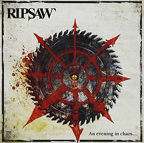 An Evening in Chaos - Ripsaw - Musiikki - NO REMORSE RECORDS - 0799471857236 - maanantai 17. helmikuuta 2014
